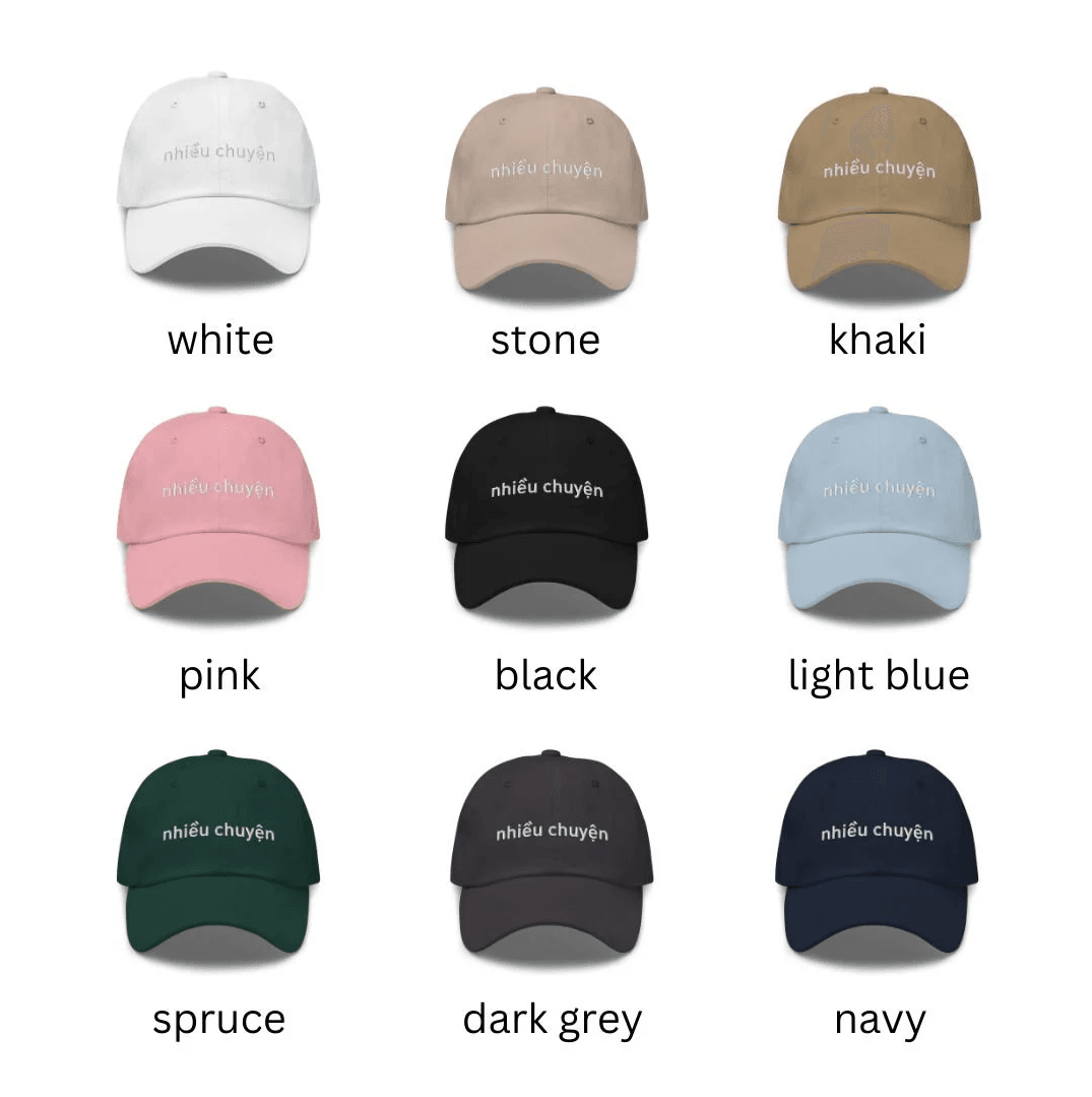 Nhiều Chuyện Embroidered Dad Hat - Kimposed